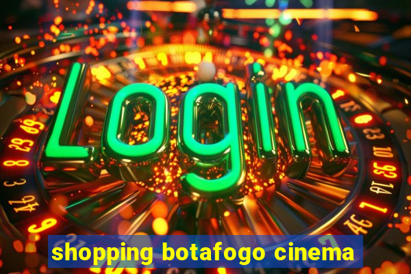 shopping botafogo cinema